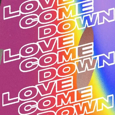 Love Come Down profile