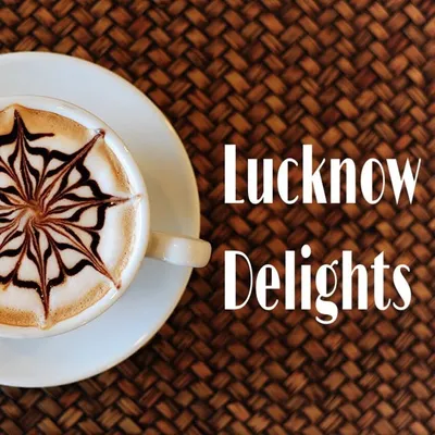 Lucknow Delights™ profile
