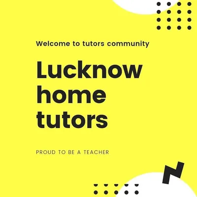 Lucknow home tutor profile