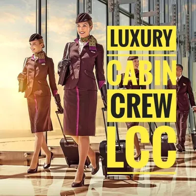 LUXURY CABIN CREW LCC✈ profile