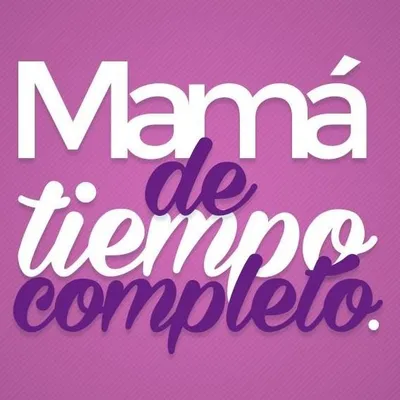 Mamá de Tiempo Completo profile