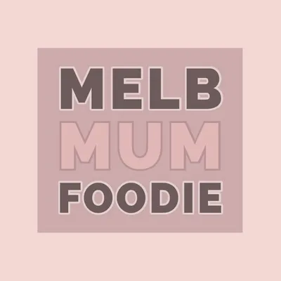 Melbourne Foodie ๐ธ Mum profile