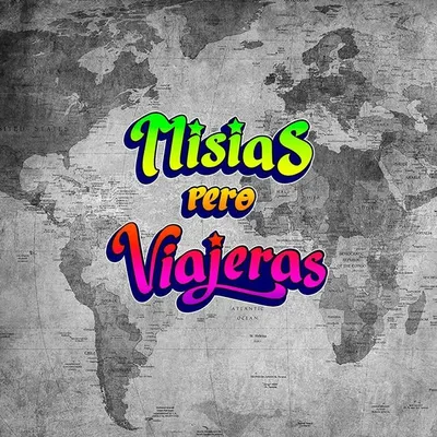 Misias pero viajeras profile