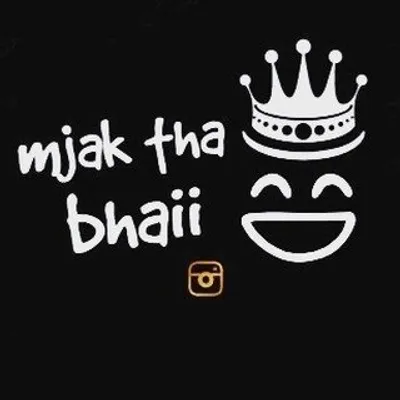 mjak_tha_bhaii profile