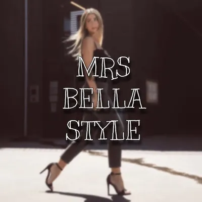 MRS BELLA STYLE profile