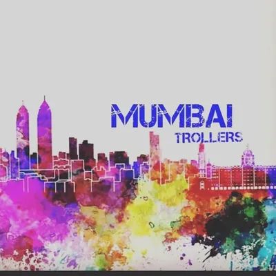 Mumbai_Trollerz profile