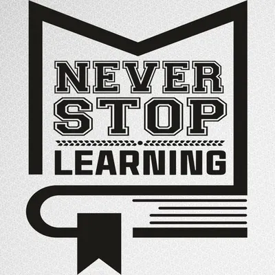Never Stop Learning profile