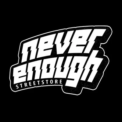 Never Enough Streetstore profile