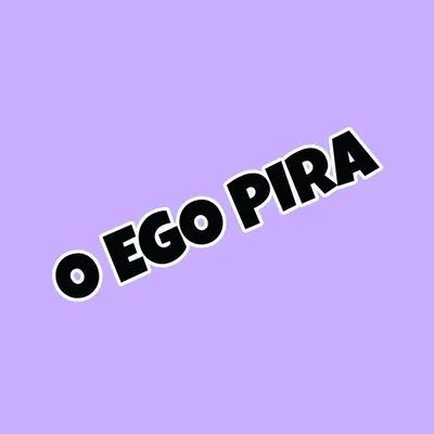 O Ego Pira profile