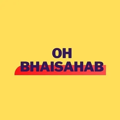 OH BHAISAHAB profile