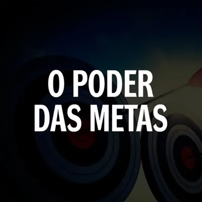 O Poder das Metas profile