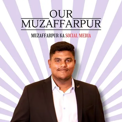 OUR MUZAFFARPUR | HIMANSHU profile