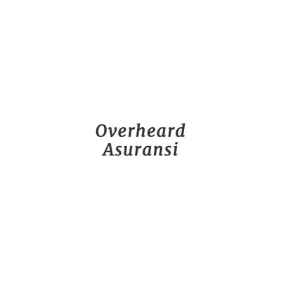 Overheard Asuransi profile