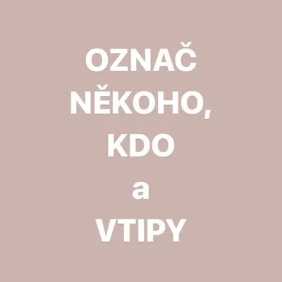 ZÁBAVA NADE VŠE !!!!!!!!!!!! profile