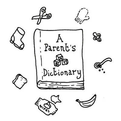 A Parent’s Dictionary profile