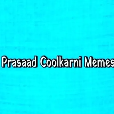 Prasaad Coolkarni Memes profile