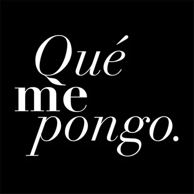QUÉ ME PONGO profile