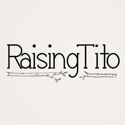 Raising Tito ® profile