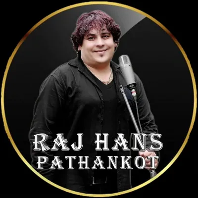 Raj Hans Pathankot profile