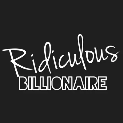 Ridiculous Billionaire profile
