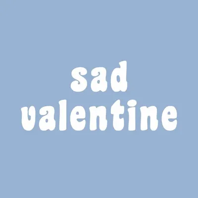 sad valentine profile