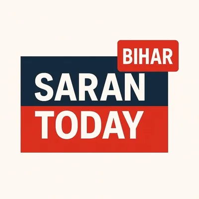 Saran Today Bihar profile