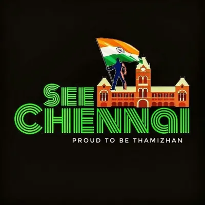 See Chennai | Explore Chennai profile