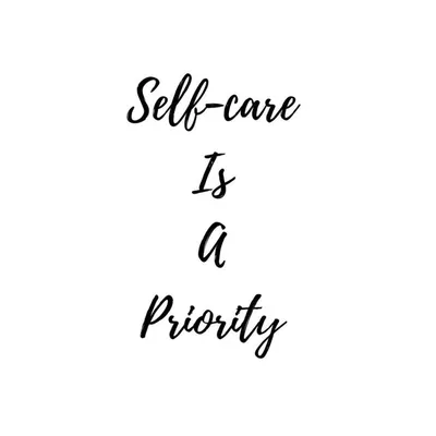 Self-care Is A Priority profile
