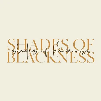 SHADES OF BLACKNESS profile