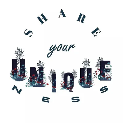 SHARE YOUR UNIQUENESS profile