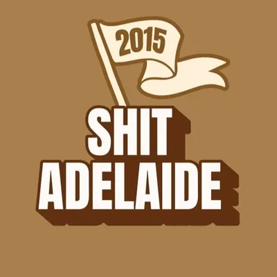 Shit Adelaide (the original) profile