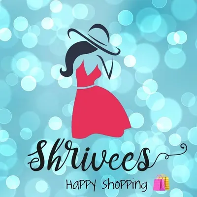 Shrivees Collections profile