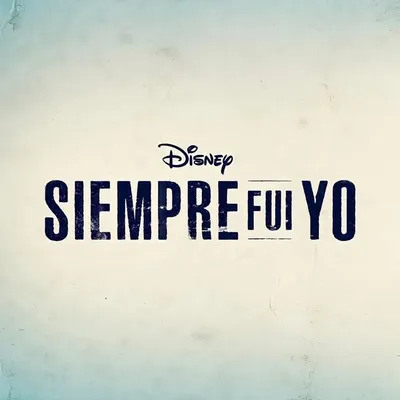 Disney Siempre Fui Yo profile