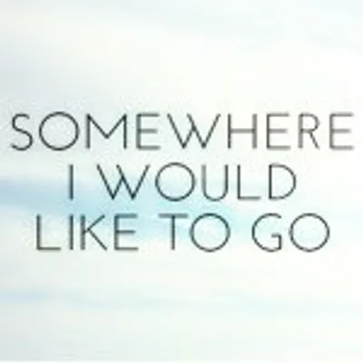 Somewhere I Would Like to Go profile