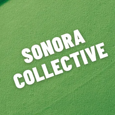 Sonora Collective profile