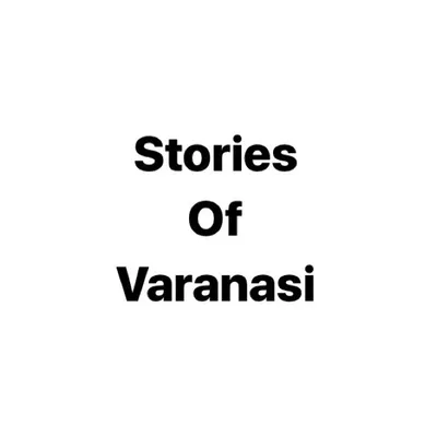 Stories Of Varanasi profile