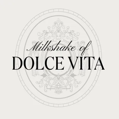 MILKSHAKE OF DOLCE VITA profile