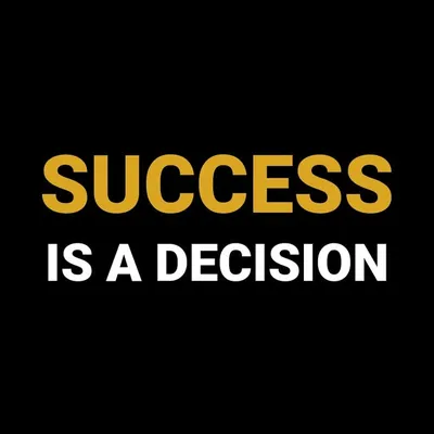 Success is a decision! profile