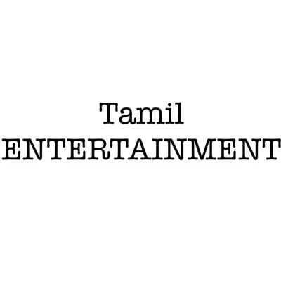 TAMIL ENTERTAINMENT profile