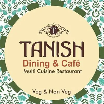 TANISH DINING & CAFE profile