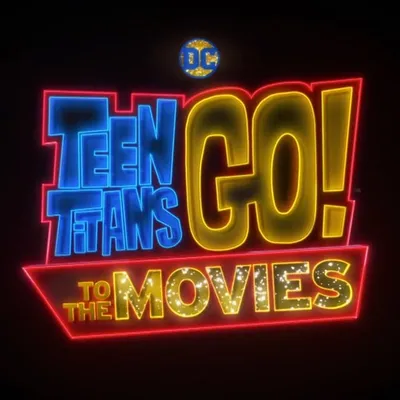 Teen Titans GO! Movie profile