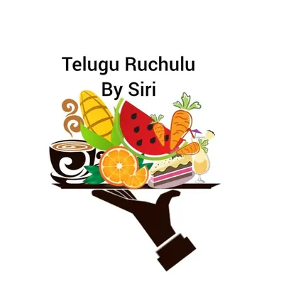 Telugu Ruchulu By Siri profile