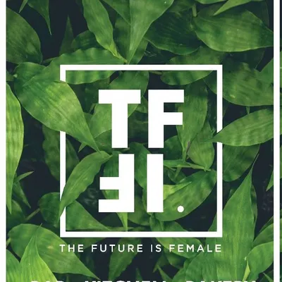 TFIF- The Future Is Female profile
