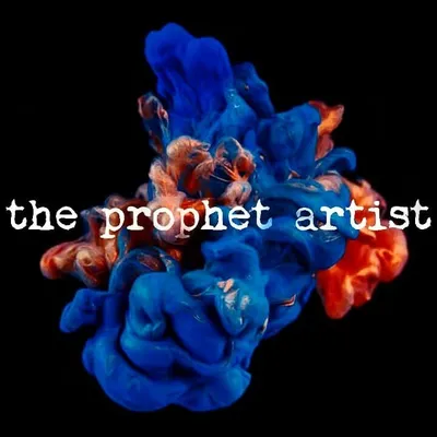 THE PROPHET ARTIST profile