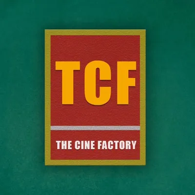 ๐ฌ The Cine Factory | TCF profile