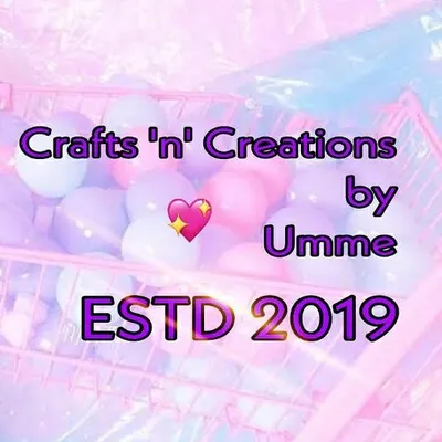 🌺Craft 'n' Creations🌺by umme😘 profile