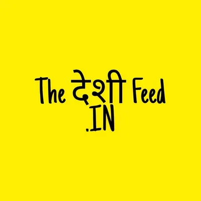 The Desi Feed India 💁🏾‍♂️