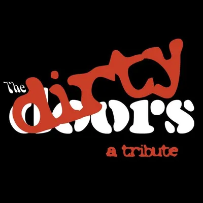 The Dirty Doors: A Tribute profile