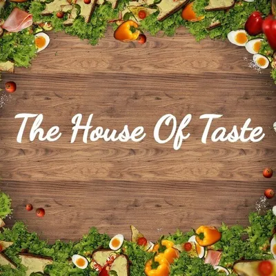 The House of Taste profile