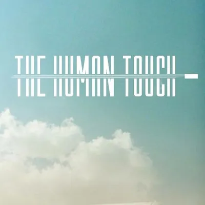 The Human Touch profile